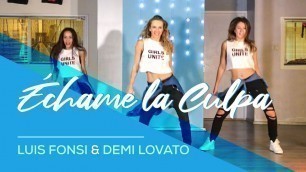 'Échame La Culpa - Luis Fonsi - Demi Lovato - Easy Fitness Dance Choreography - Zumba - Coreografia'