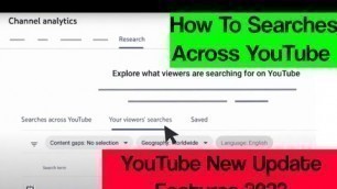 'Searches Across Youtube 2022 || Your Viewers Searching 2022 || How To Check Research on Youtube'