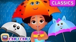 'ChuChu TV Classics - Rain Rain Go Away | Nursery Rhymes and Kids Songs'