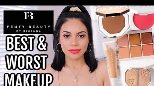 'FENTY BEAUTY: BEST & WORST MAKEUP! *what\'s really worth your money*'