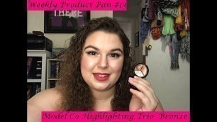 'Weekly Product Pan- Model Co Highlighting Trio'