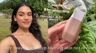 'fenty beauty eaze drop blurring skin tint review + wear test *shade 11*'