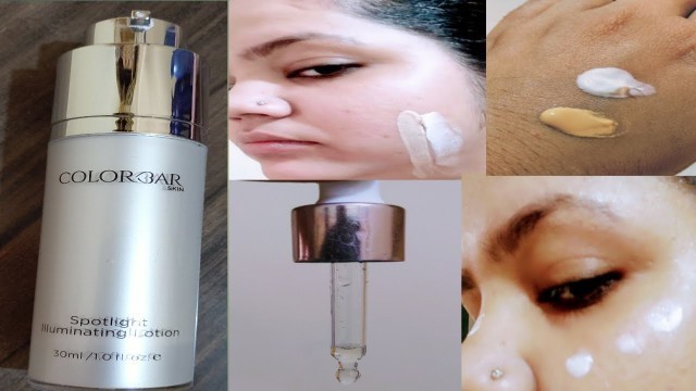 '6 unique ways to use Illuminating lotion | Colorbar Spotlight illuminating lotion| इल्लुमिनटिंग लोशन'