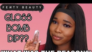 'NEW FENTY BEAUTY GLOSS BOMB DIP CLIP-ON LIP LUMINIZER REVIEW & SWATCHES'