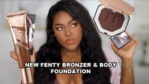 'NEW FENTY BEAUTY BRONZER & BODY FOUNDATION? SKIN TINT?'