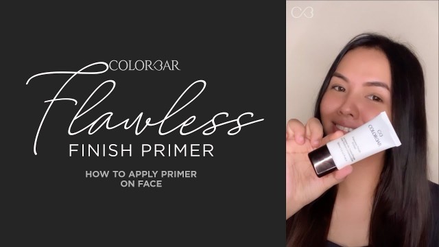 'Colorbar Flawless Finish Primer | How to apply Primer on Face'