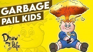 'GARBAGE PAIL KIDS te HARÁ VOMITAR 