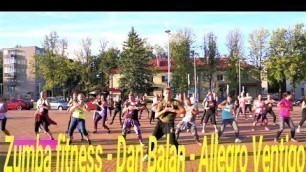 'Zumba fitness - Dan Balan - Allegro Ventigo'