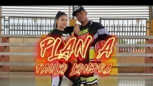 'Plan A - Paulo Londra - Coreografía - Flow Dance Fitness - Zumba'