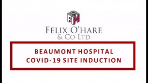 'Beaumont Hospital - COVID 19 Induction'