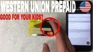 '✅  Should You Get A Western Union Prepaid Debit Card For Your Minor Kids Under 18 