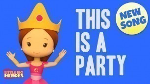 'This is a party - Christian song for kids - Little Big Heroes - Sunday School Praise Worship'