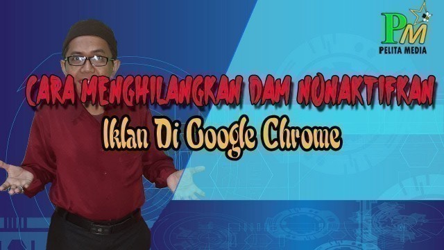 'Cara Menghilangkan Dan Menonaktifkan Notifikasi Iklan Yang Sering Muncul Di Google Chrome'