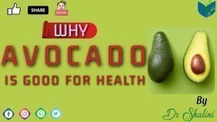 '#Avocado #Amazing health benefits #Good for you'