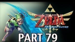 'Legend of Zelda Skyward Sword - Walkthrough Part 79 Triforce of Wisdom Let\'s Play HD'