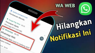 'Cara Mudah Menghilangkan Notifikasi WhatsApp Web Sedang Aktif'