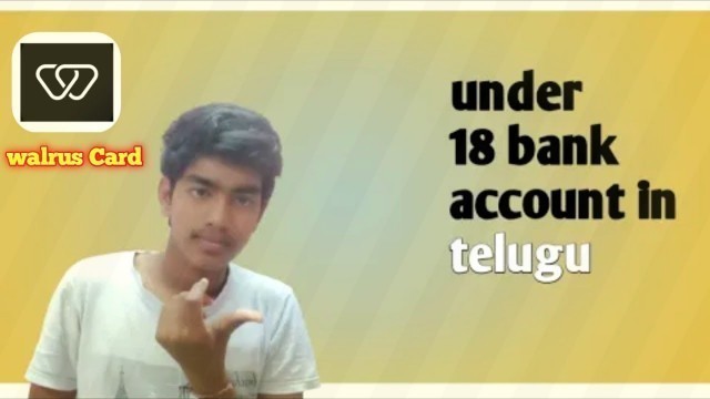 'walrus debit Card app for under 18 bank account in telugu || Hari tech nani ||'