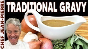 'Traditional Gravy for Thanksgiving | Chef Jean-Pierre'