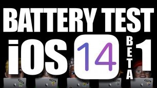 'iOS 14 Beta 1 Battery Test. You will be surprised by the result!'