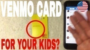 '✅  Is Venmo Debit Mastercard Good For Your Minor Kids Under 18 