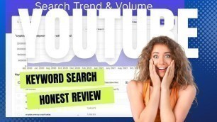 'Keyword Search Honest Review - How to get the most searched keywords on youtube?'