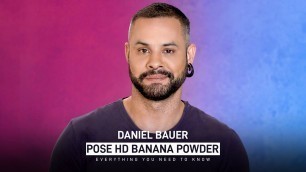 'POSE HD Banana Powder Review with Celebrity Makeup Artist Daniel Bauer | MyGlamm'