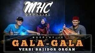 'GALA-GALA VERSI BAJIDOR MELESOOYYY || LIVEAUDIORECORD'