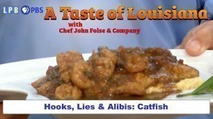 'Catfish - Lake Des Allemands | A Taste of Louisiana with Chef John Folse & Company (2015)'