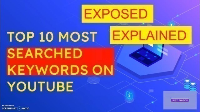 'TOP 10 MOST SEARCHED KEYWORDS ON YOUTUBE 2021| THAT WILL SHOCK YOU'