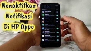 'Cara Menonaktifkan Notifikasi Aplikasi di HP Oppo A15, A11K, A12, A1K, A5S, A3S & Oppo lainnya'