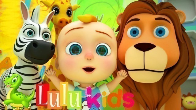 'Zoo Song | LuLu Kids Nursery Rhymes & Kids Songs'