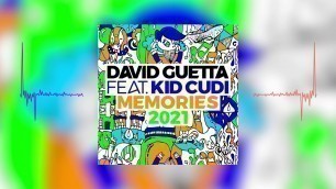 'David Guetta - Memories (ft. Kid Cudi)(2021 remix) [visualizer]'