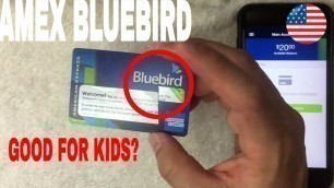 '✅  Is American Express Bluebird Prepaid Debit Card Good For Your Minor Kids Under 18 