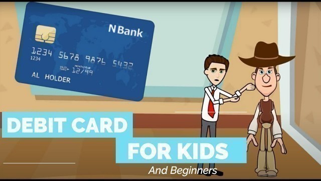 'What is a Debit Card? Easy Peasy Finance for Kids and Beginners'