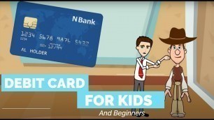 'What is a Debit Card? Easy Peasy Finance for Kids and Beginners'