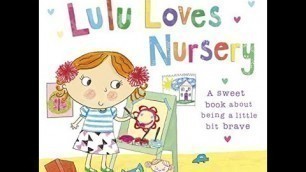 'Lulu Loves Nursery - Children\'s books read aloud / bedtime stories for kids.'