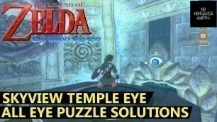 'Skyward Sword Eye Door Puzzle - All 3 Skyview Temple Eye Sentry Puzzle Solutions'