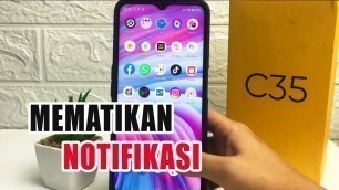 'Cara Mematikan Notifikasi Di Hp Realme C35'