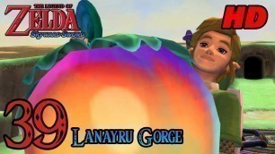 'Zelda Skyward Sword HD 60FPS 100% Walkthrough - Part 39 - Lanayru Gorge | Thunder Dragon'