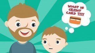 'What is Credit Card? Financial Literacy for Kids - Financial Capability for Kids | Money for Kids'