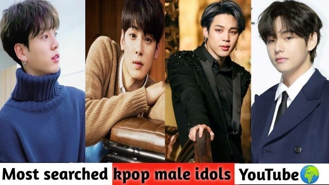 'Top 10 Most searched kpop male idols on YouTube in the world 2021|Updated'