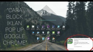 'Cara menghilangkan atau memblokir iklan pop up di Google Chrome'