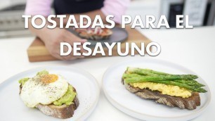 'Tres Tostadas para el desayuno - Chef John Motta'