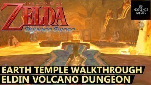 'Skyward Sword Earth Temple Walkthrough - Full Volcano Dungeon Guide - Puzzles & Boss Fight'