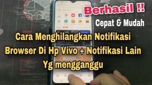 'Cara Menghilangkan Notifikasi Browser Vivo'