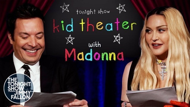 'Kid Theater with Madonna | The Tonight Show Starring Jimmy Fallon'