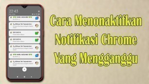 'Cara Menonaktifkan Notifikasi Google Chrome Yang Mengganggu'