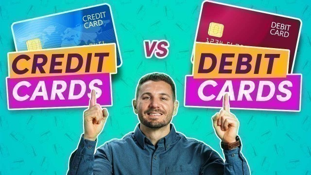 'Credit Cards vs Debit Cards - Explaining the Difference (GUIDE)'