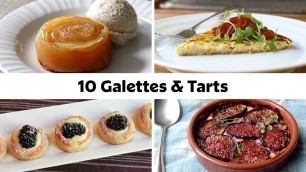 '10 Galettes & Tarts for Thanksgiving & the Holidays!'