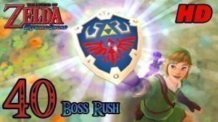 'Zelda Skyward Sword HD 60FPS 100% Walkthrough - Part 40 - Lightning Round | Hylian Shield'